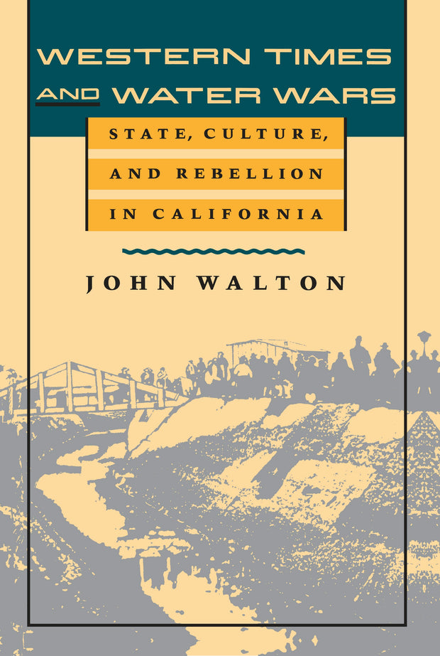 Cover image for Western Times and Water Wars, isbn: 9780520914537