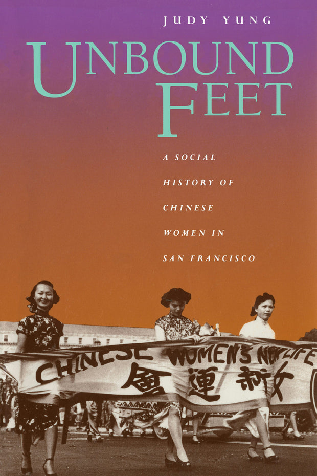 Cover image for Unbound Feet, isbn: 9780520915350