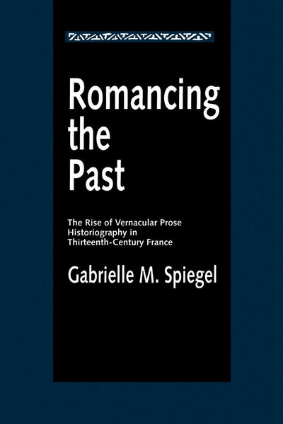 Cover image for Romancing the Past, isbn: 9780520915565