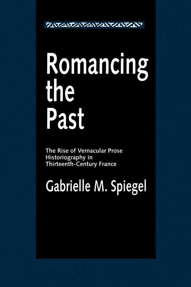 Cover image for Romancing the Past, isbn: 9780520915565