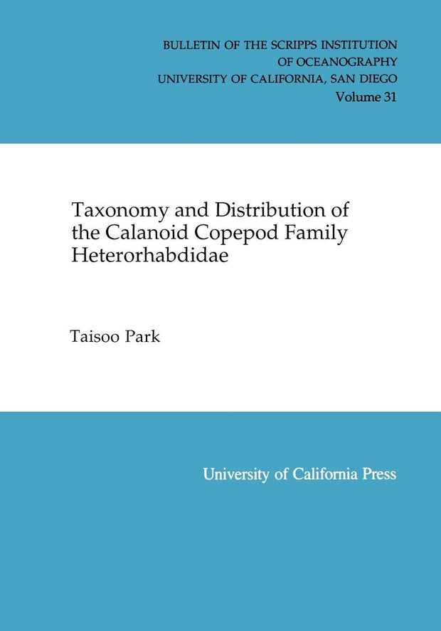 Cover image for Taxonomy and Distribution of the Calanoid Copepod Family Heterorhabdidae, isbn: 9780520916029