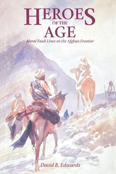 Cover image for Heroes of the Age, isbn: 9780520916319