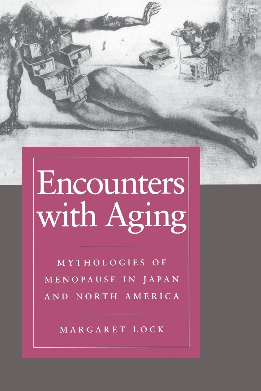 Book cover image for Encounters with Aging ISBN: 9780520916623