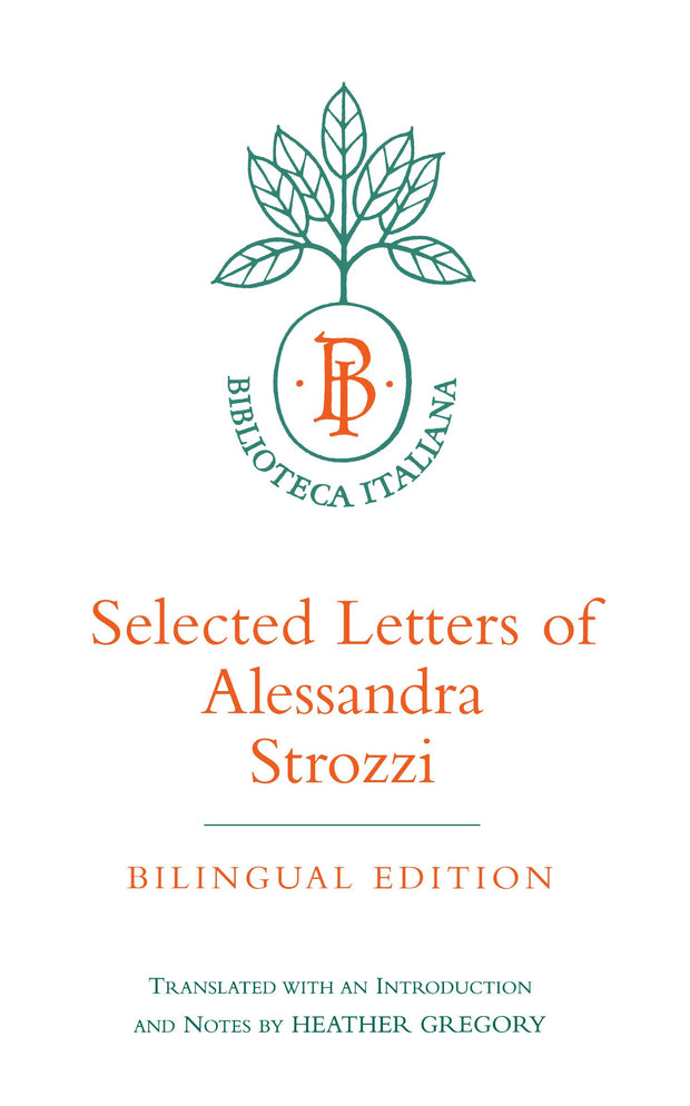 Cover image for Selected Letters of Alessandra Strozzi, Bilingual edition, isbn: 9780520917392