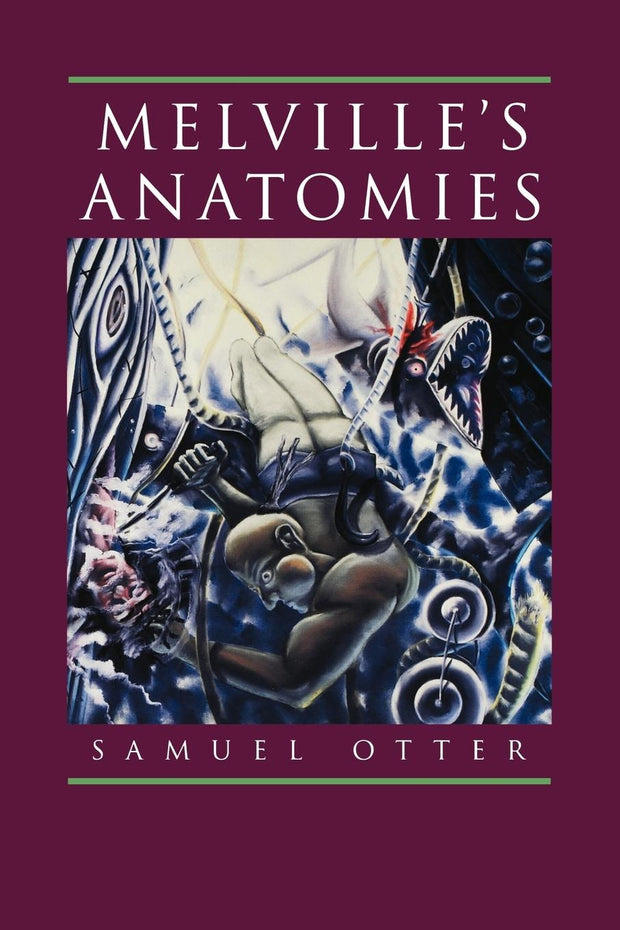 Cover image for Melville’s Anatomies, isbn: 9780520918016