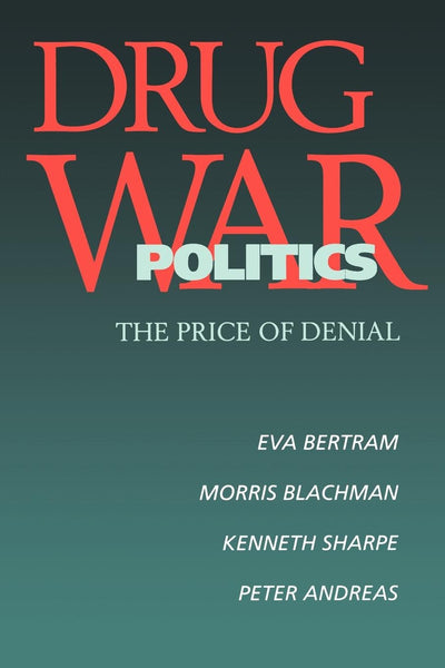 Cover image for Drug War Politics, isbn: 9780520918047