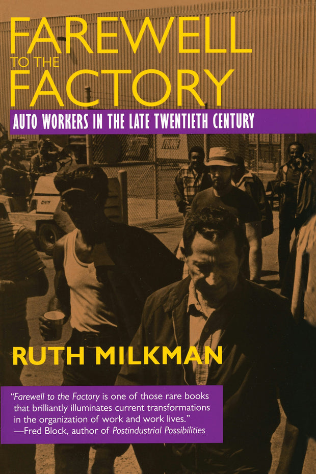 Cover image for Farewell to the Factory, isbn: 9780520918344