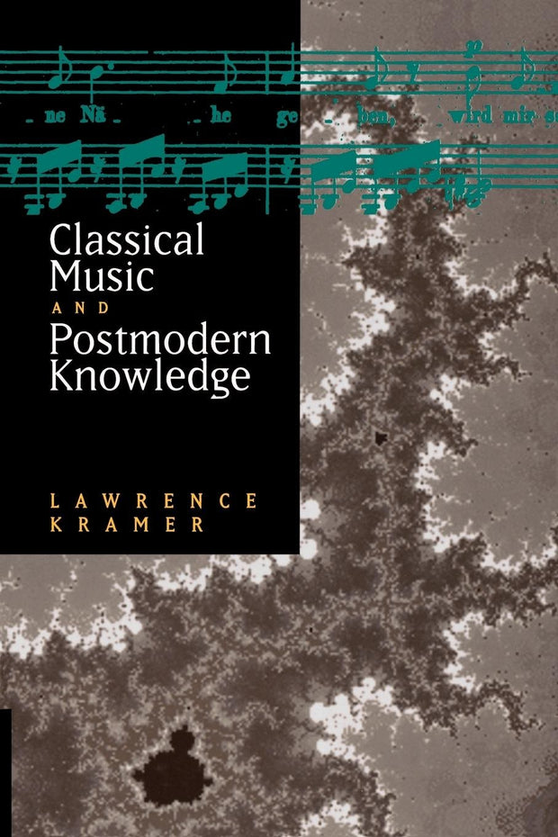 Cover image for Classical Music and Postmodern Knowledge, isbn: 9780520918429