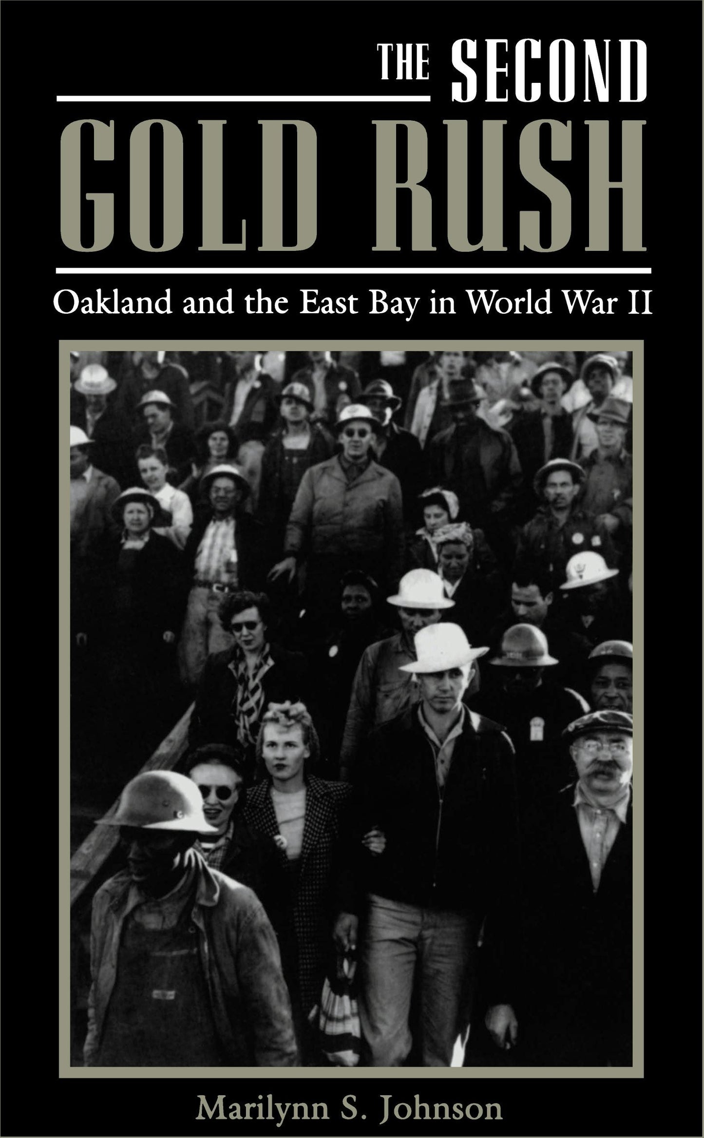 Book cover image for The Second Gold Rush ISBN: 9780520918436