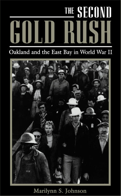 Cover image for The Second Gold Rush, isbn: 9780520918436