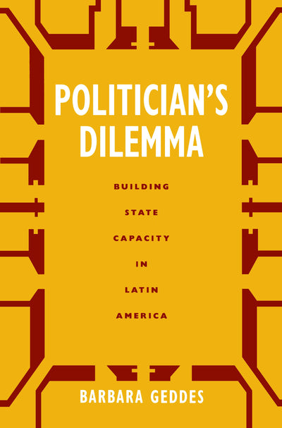 Cover image for Politician's Dilemma, isbn: 9780520918665