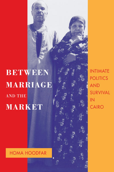 Cover image for Between Marriage and the Market, isbn: 9780520918863