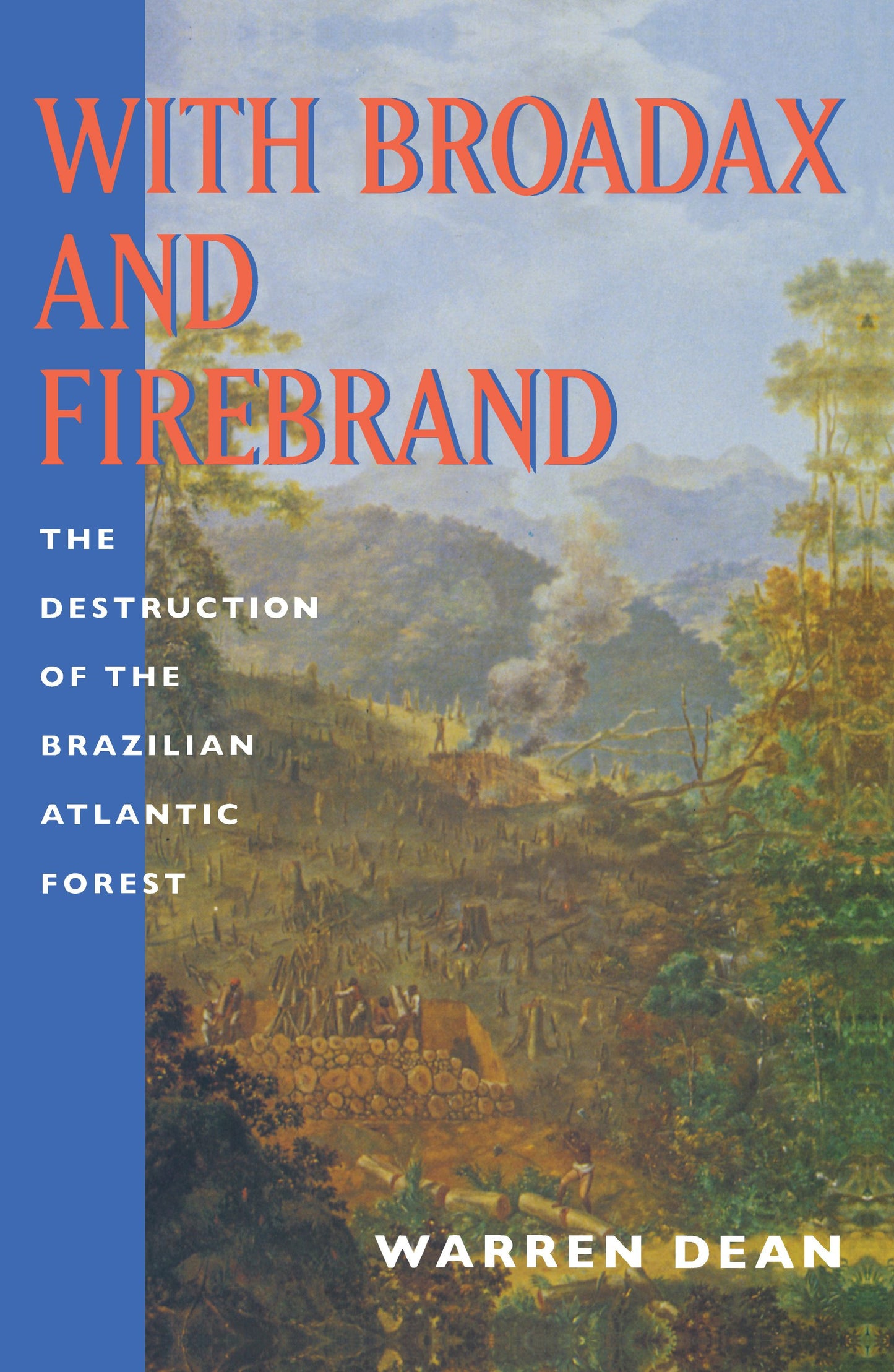 Book cover image for With Broadax and Firebrand ISBN: 9780520919082