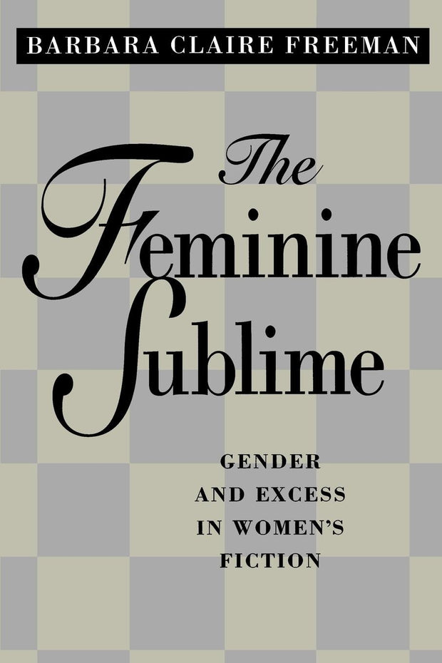 Cover image for The Feminine Sublime, isbn: 9780520919099