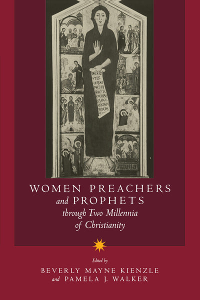 Cover image for Women Preachers and Prophets through Two Millennia of Christianity, isbn: 9780520919273