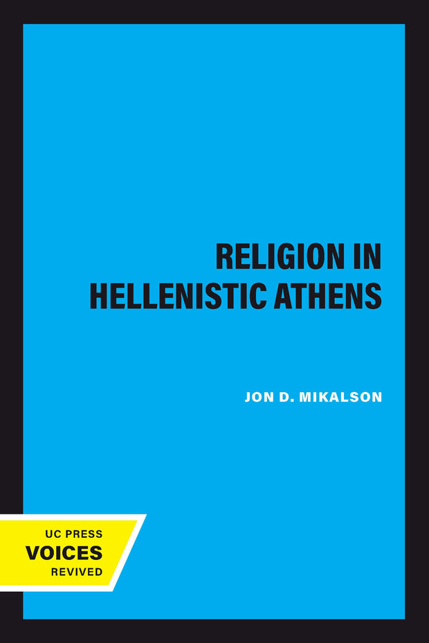 Cover image for Religion in Hellenistic Athens, isbn: 9780520919679