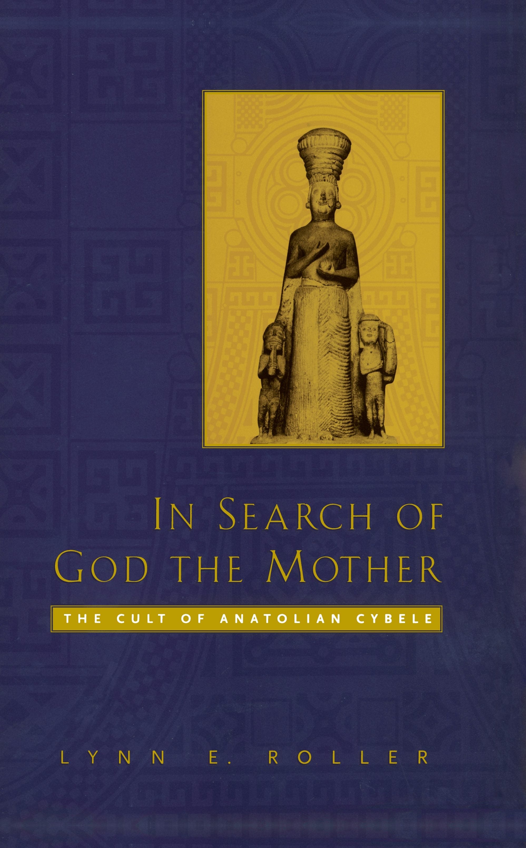 Book cover image for In Search of God the Mother ISBN: 9780520919686