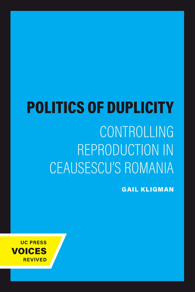 Cover image for The Politics of Duplicity, isbn: 9780520919853