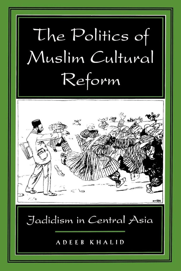 Cover image for The Politics of Muslim Cultural Reform, isbn: 9780520920897