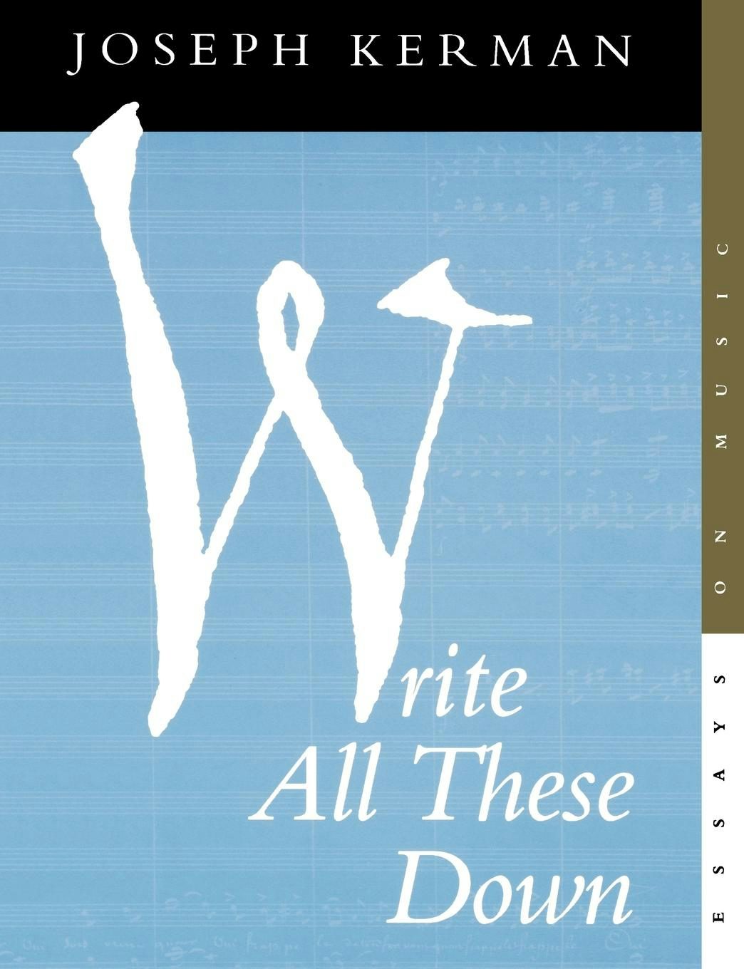 Book cover image for Write All These Down ISBN: 9780520921023