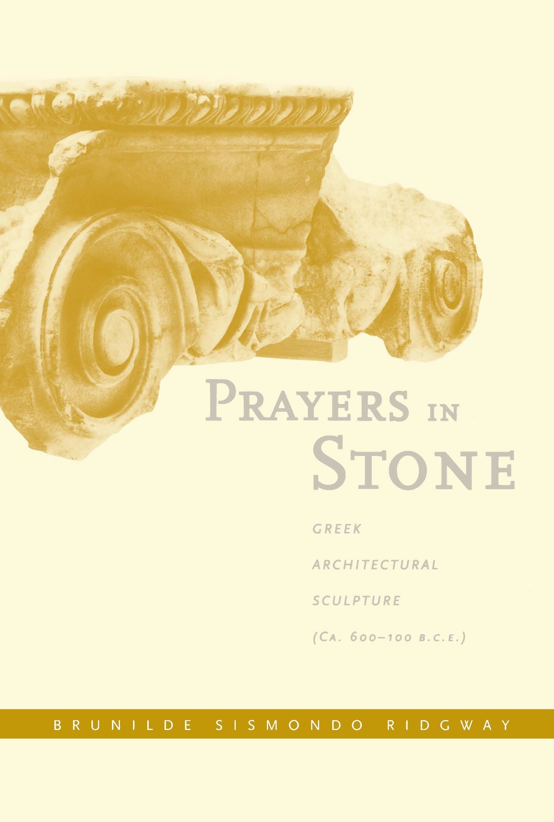 Book cover image for Prayers in Stone ISBN: 9780520921627