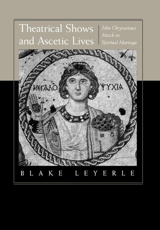 Theatrical Shows and Ascetic Lives