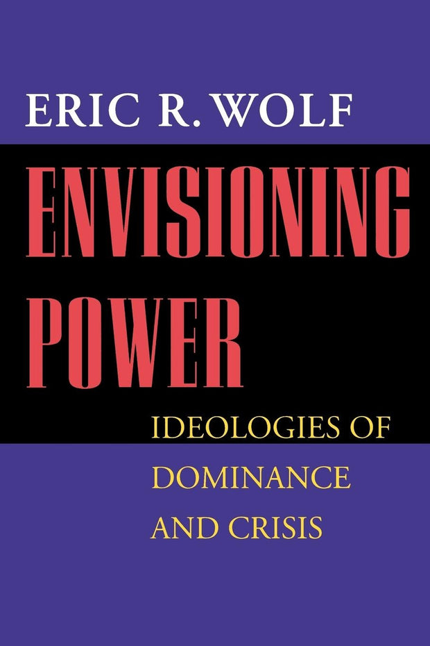 Cover image for Envisioning Power, isbn: 9780520921726