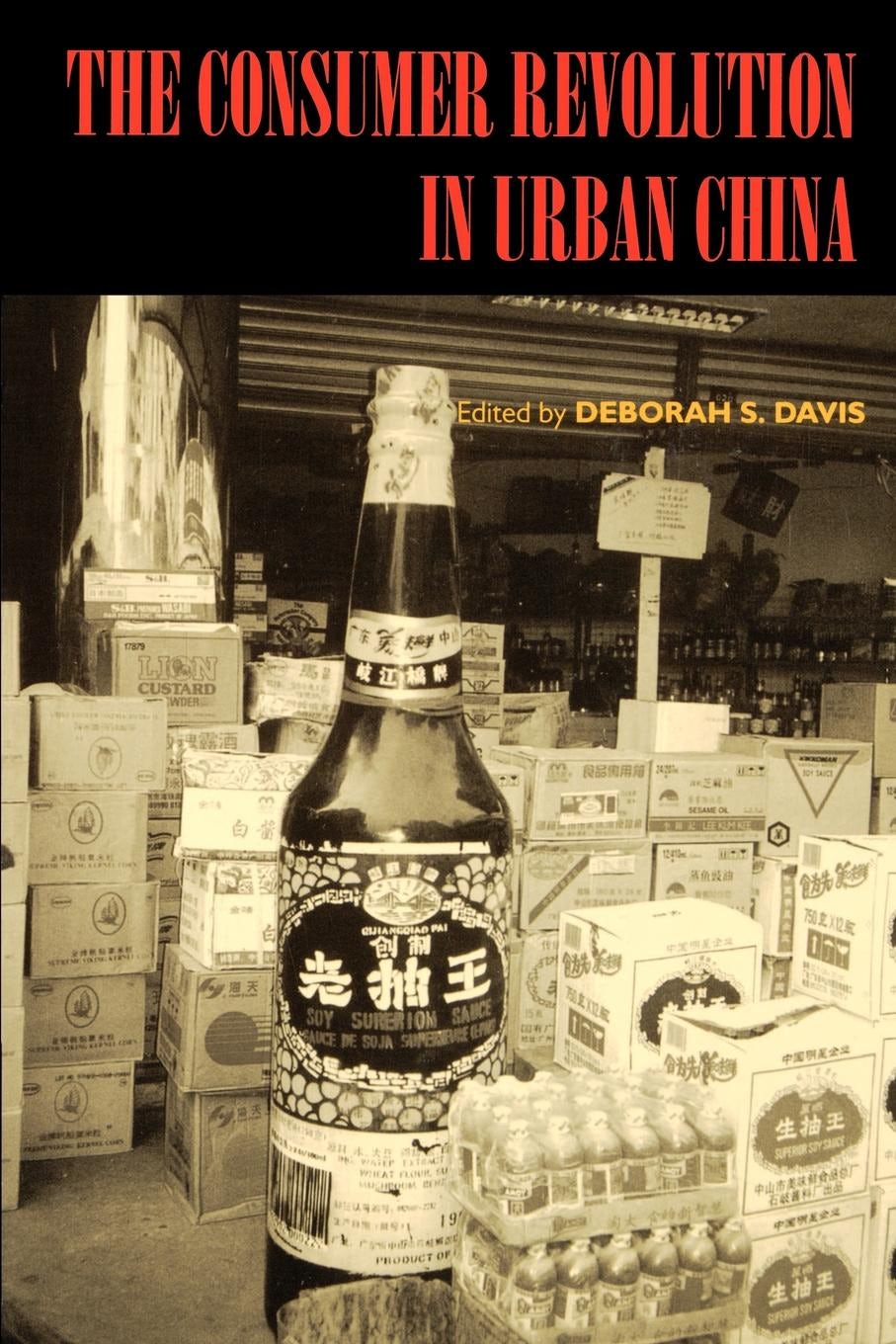 Book cover image for The Consumer Revolution in Urban China ISBN: 9780520921962