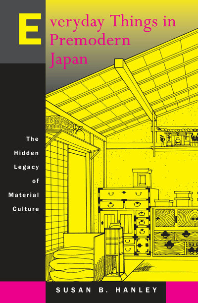 Cover image for Everyday Things in Premodern Japan, isbn: 9780520922679