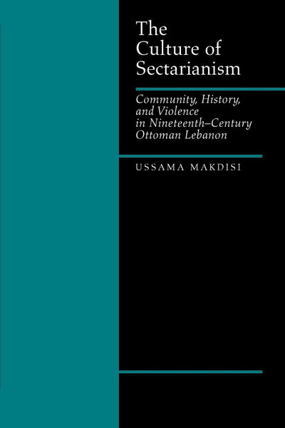Cover image for The Culture of Sectarianism, isbn: 9780520922792