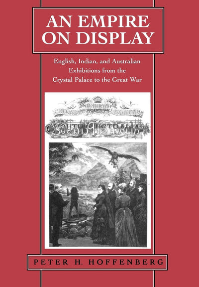 Cover image for An Empire on Display, isbn: 9780520922969