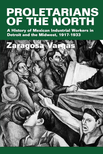 Cover image for Proletarians of the North, isbn: 9780520923331