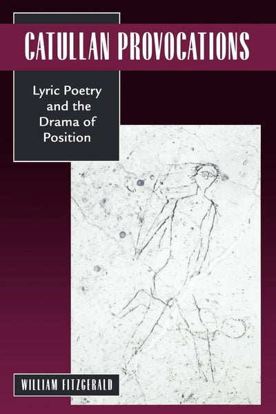 Cover image for Catullan Provocations, isbn: 9780520924093