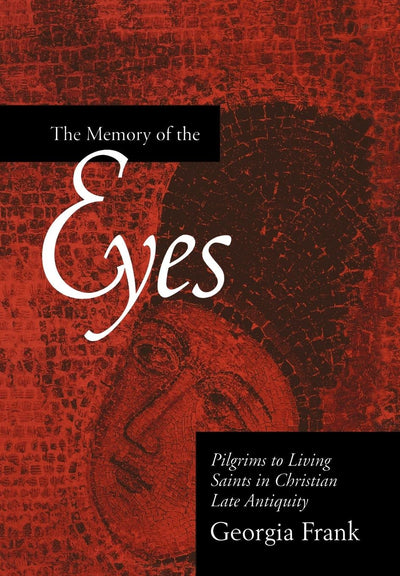 Cover image for The Memory of the Eyes, isbn: 9780520924352