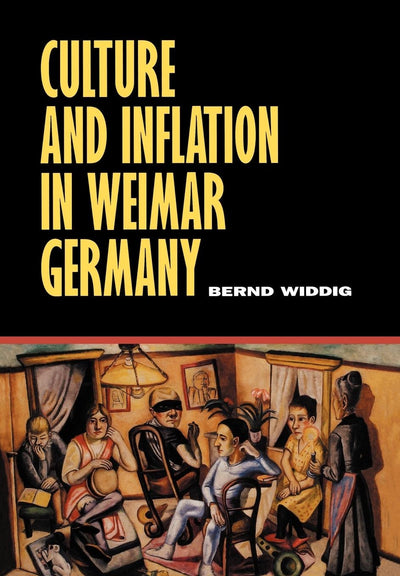 Cover image for Culture and Inflation in Weimar Germany, isbn: 9780520924703