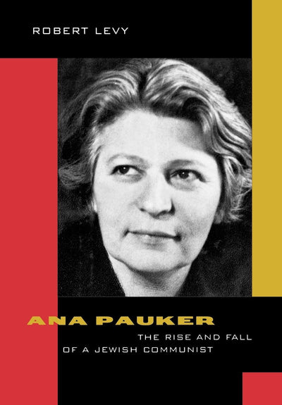 Cover image for Ana Pauker, isbn: 9780520925083