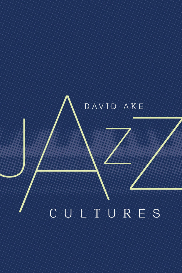 Cover image for Jazz Cultures, isbn: 9780520926967