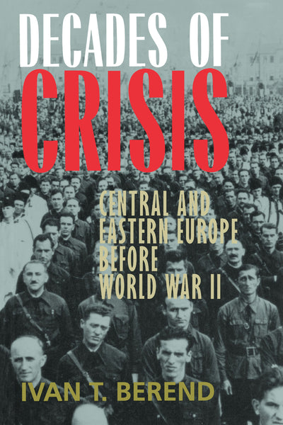 Cover image for Decades of Crisis, isbn: 9780520927018