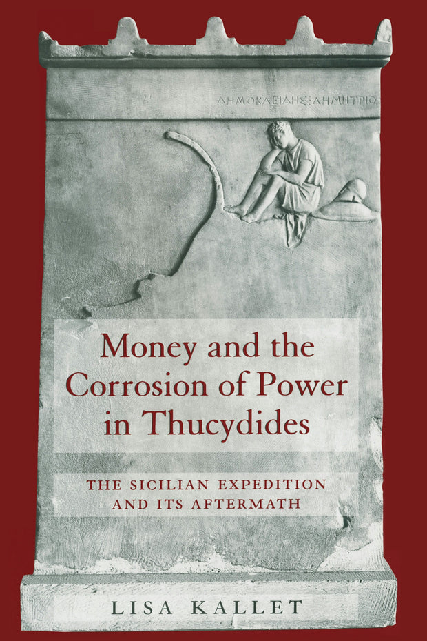 Cover image for Money and the Corrosion of Power in Thucydides, isbn: 9780520927421