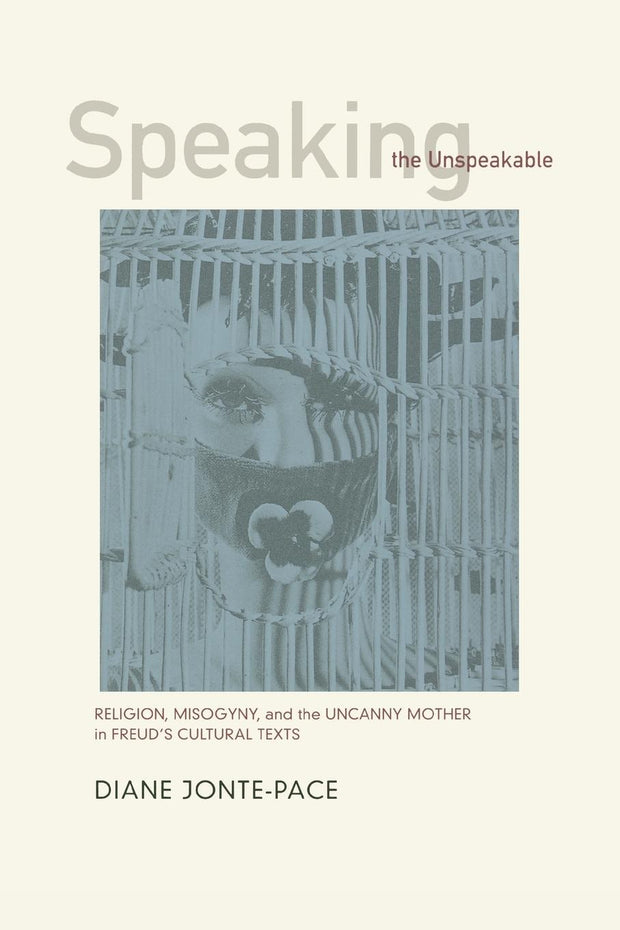 Cover image for Speaking the Unspeakable, isbn: 9780520927698