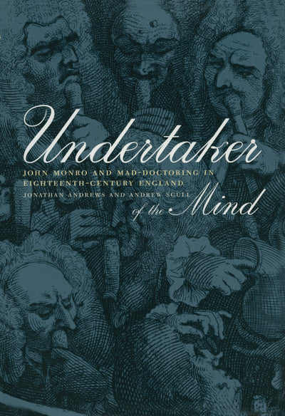 Cover image for Undertaker of the Mind, isbn: 9780520927858