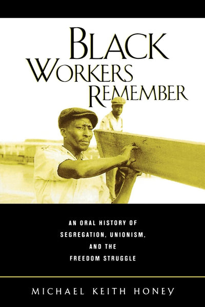 Cover image for Black Workers Remember, isbn: 9780520928060