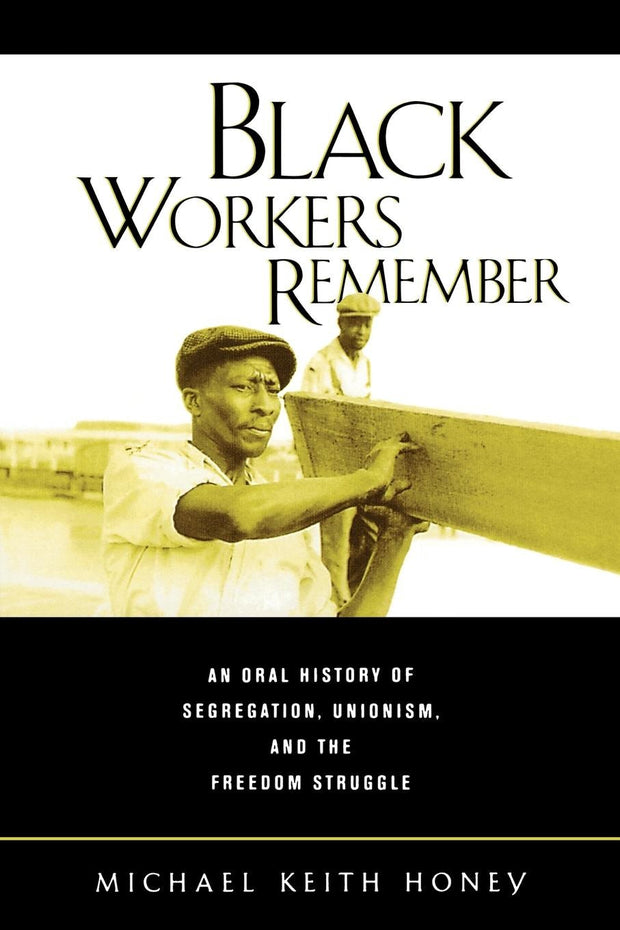 Cover image for Black Workers Remember, isbn: 9780520928060
