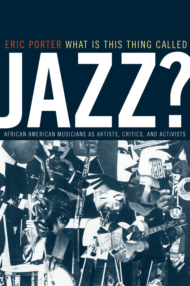Cover image for What Is This Thing Called Jazz?, isbn: 9780520928404