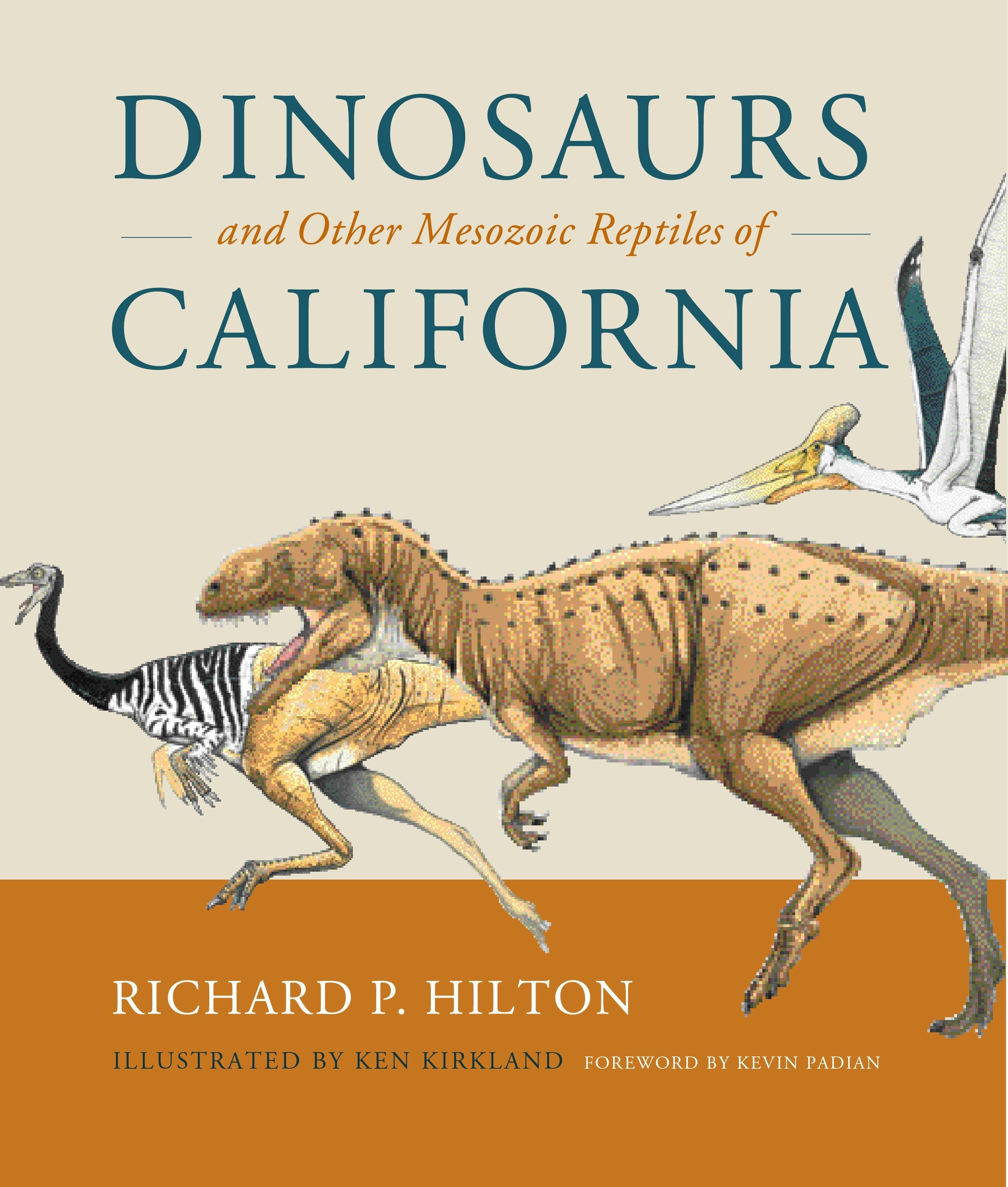 Book cover image for Dinosaurs and Other Mesozoic Reptiles of California ISBN: 9780520928459