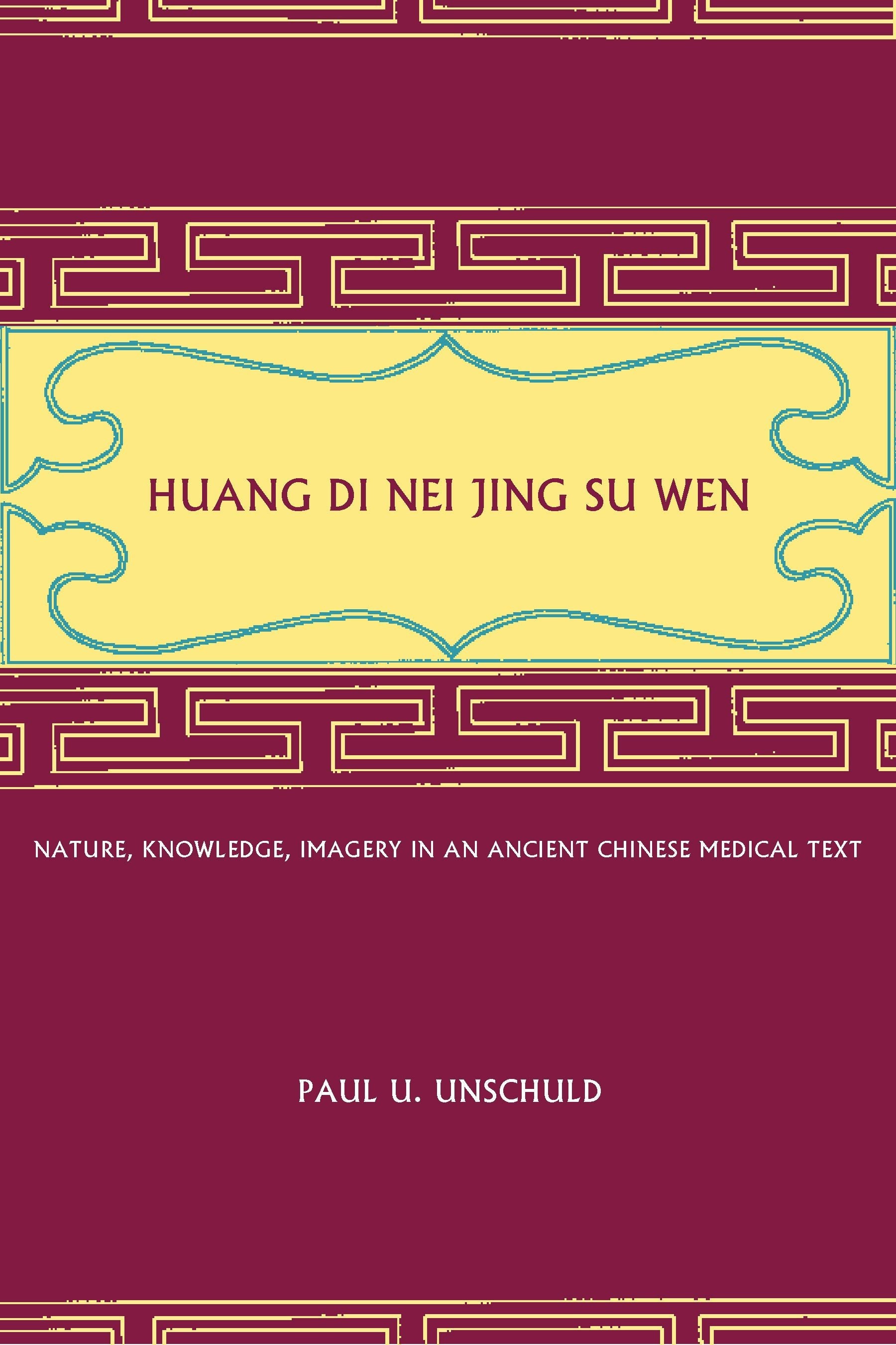 Book cover image for Huang Di Nei Jing Su Wen ISBN: 9780520928497