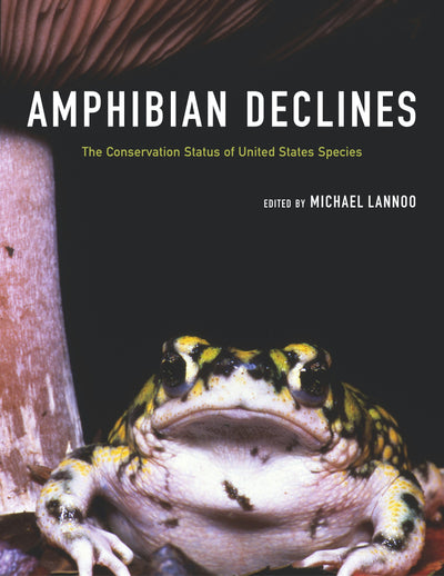 Cover image for Amphibian Declines, isbn: 9780520929432