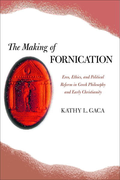 Cover image for The Making of Fornication, isbn: 9780520929463