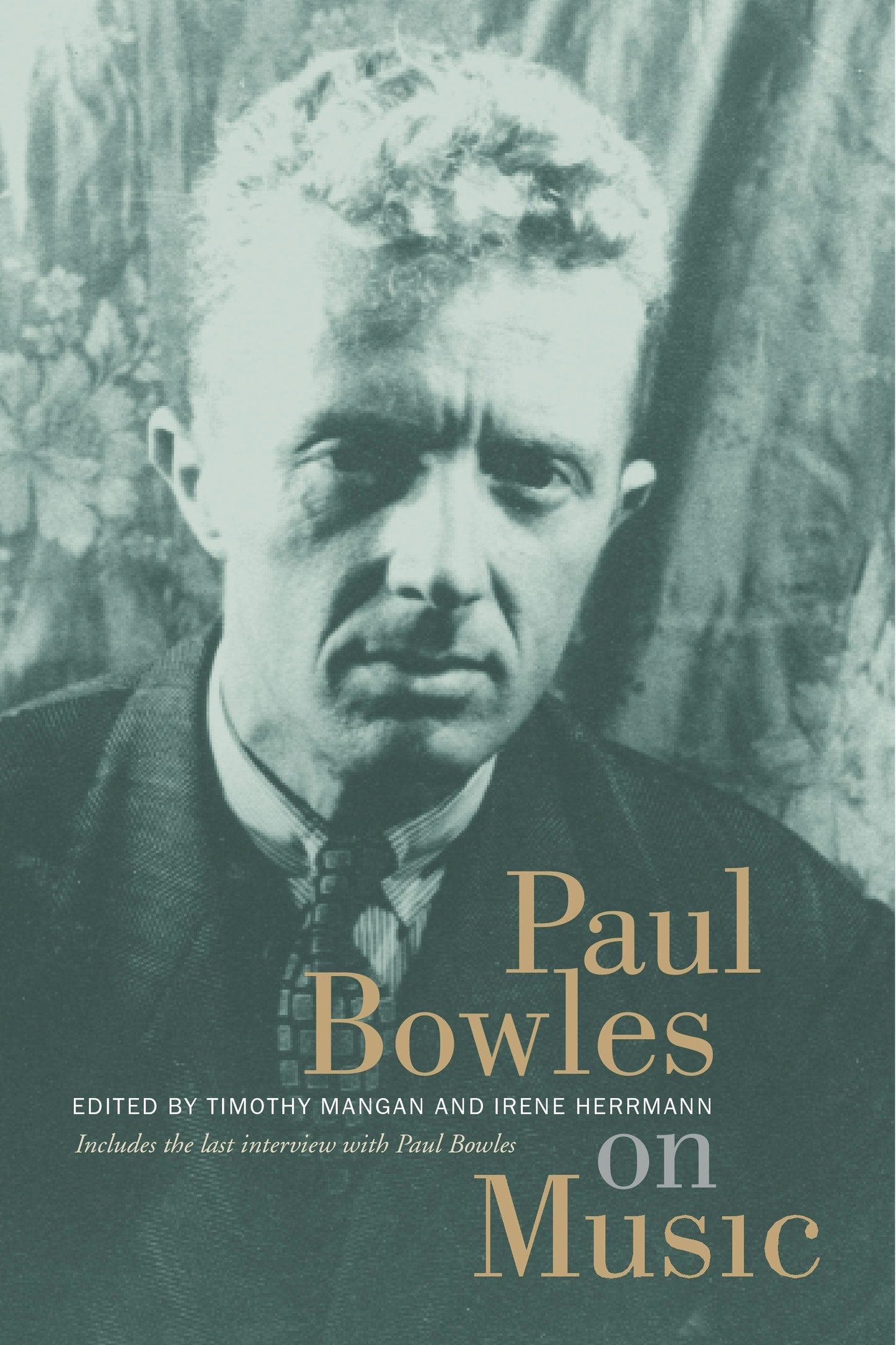 Book cover image for Paul Bowles on Music ISBN: 9780520929562