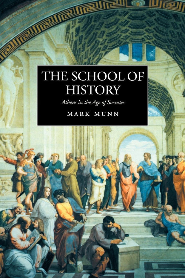 Cover image for The School of History, isbn: 9780520929715